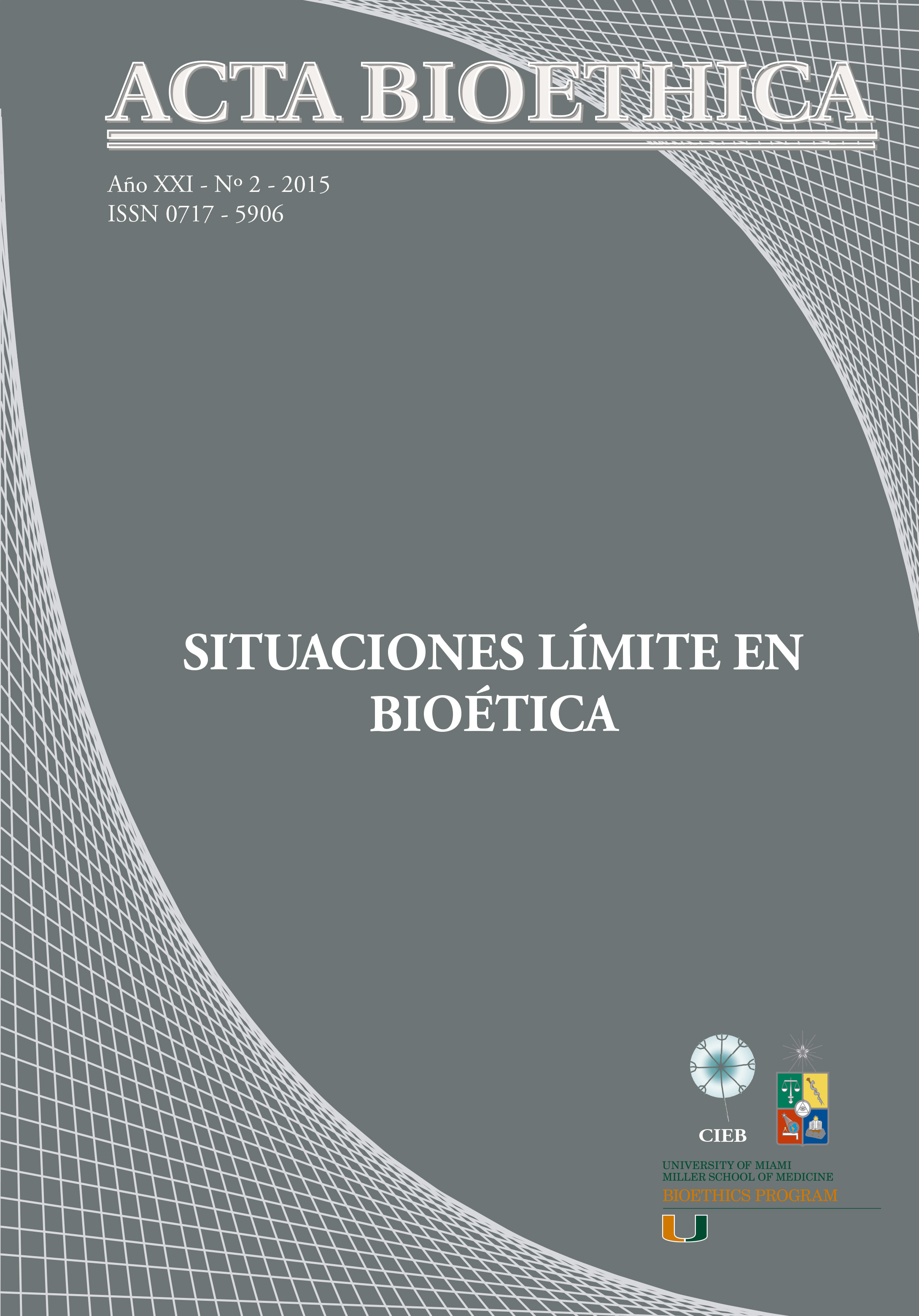 												Ver Vol. 21 Núm. 2 (2015): Situaciones límite en bioética
											